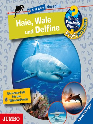 cover image of Wieso? Weshalb? Warum? ProfiWissen. Haie, Wale und Delfine